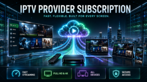 iptv provider subscription